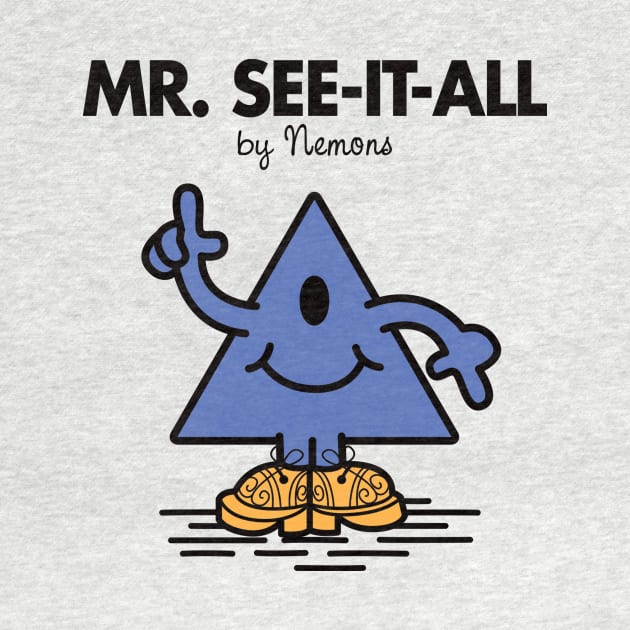 Mr. See-It-All by Nemons